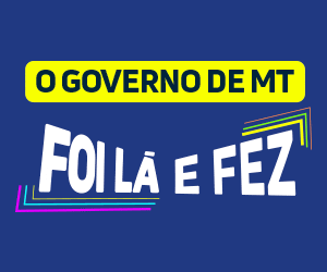 VAI LÁ E FAZ - 300x250 - GOV-MT - JUNHO/2026